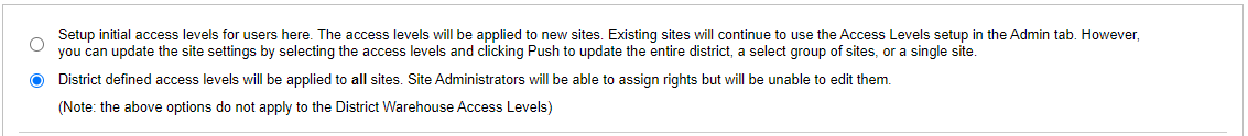 District defined access levels option selected.